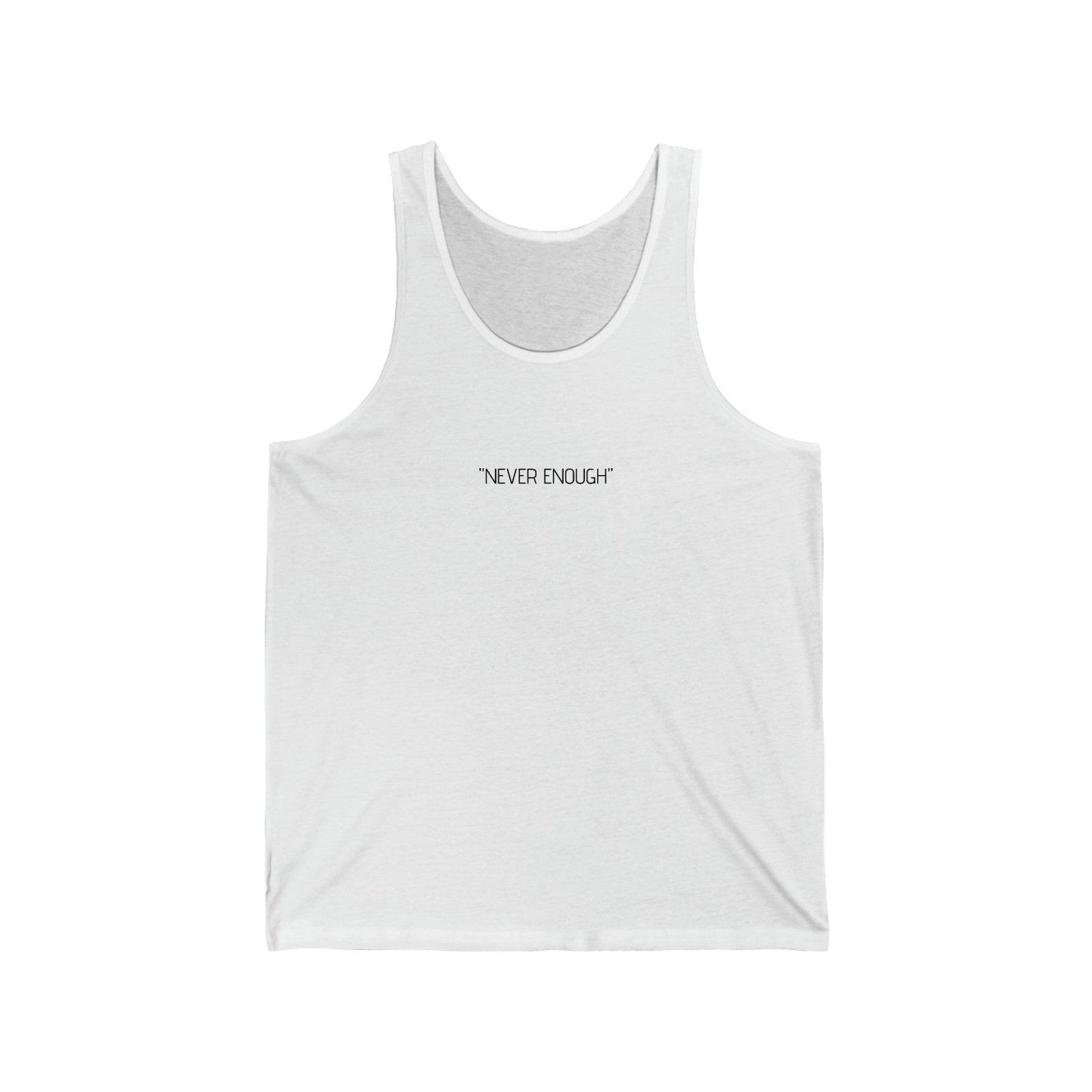 "NEVER ENOUGH" Motivational Jersey Tank - Dowding